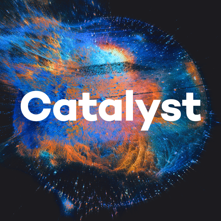 Launching a new tradition Our weekly podcast Catalyst